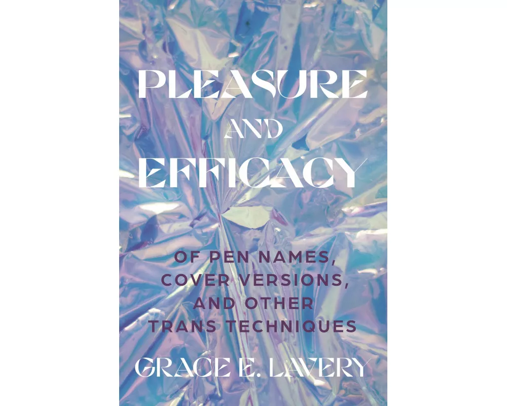 Pleasure and Efficacy