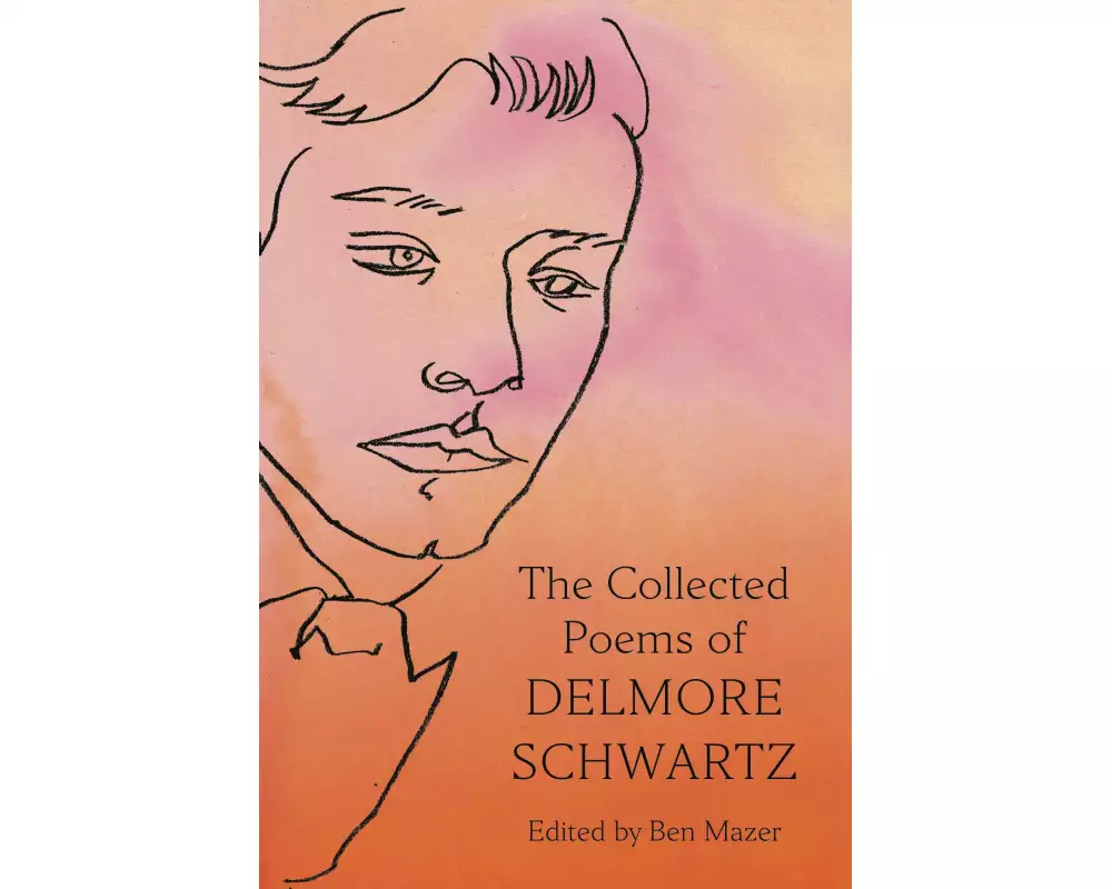 The Collected Poems of Delmore Schwartz