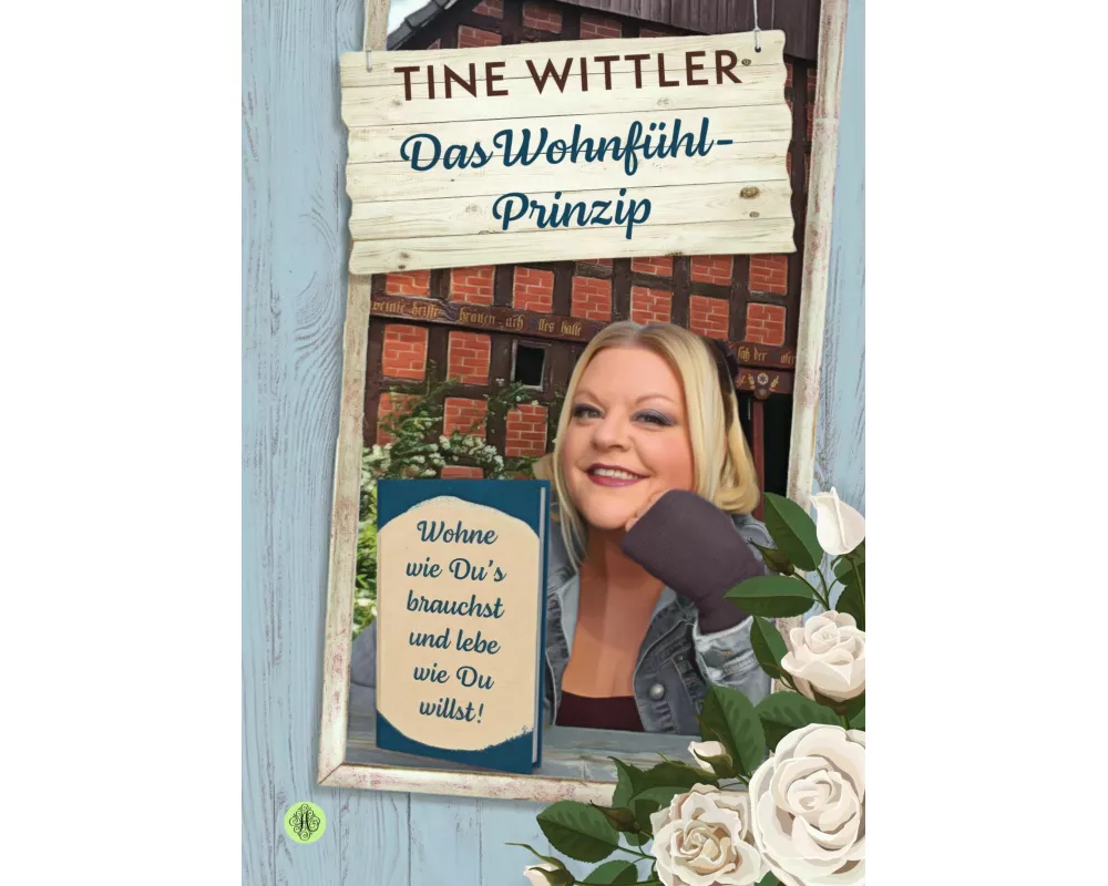 Das Wohnfühl-Prinzip