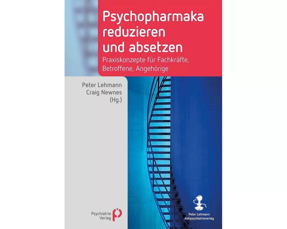 Psychopharmaka reduzieren und absetzen
