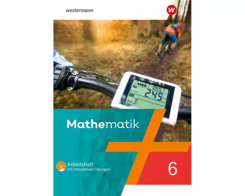 Mathematik 6. Arbeitsheft interaktiven Übungen. Für Rheinland-Pfalz, Saarland und Baden-Württemberg