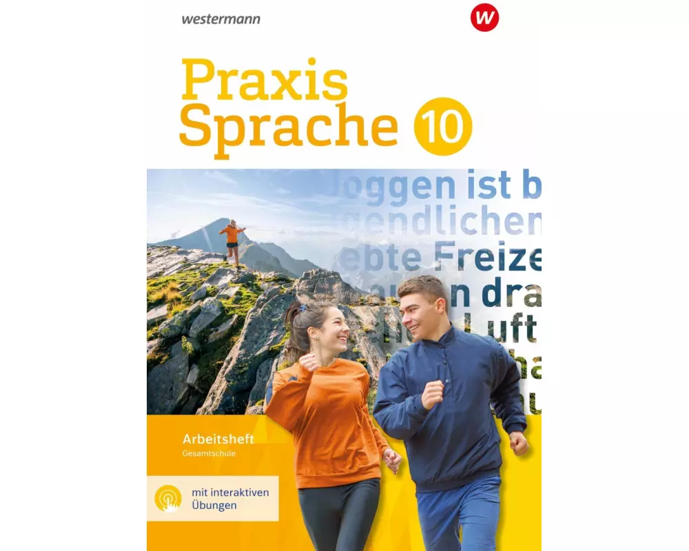 Praxis Sprache 10. Arbeitsheft mit interaktiven Übungen. Gesamtschule