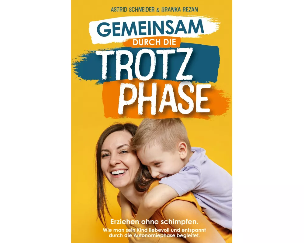 Gemeinsam durch die Trotzphase