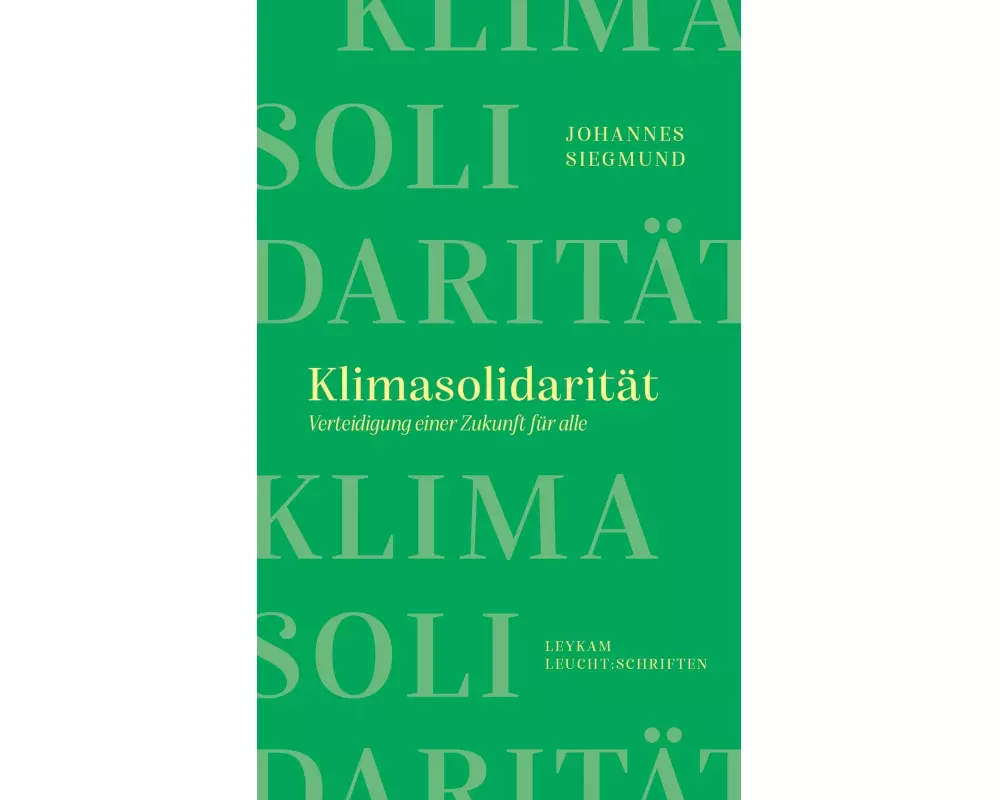 Klimasolidarität – Verteidigung einer Zukunft für alle