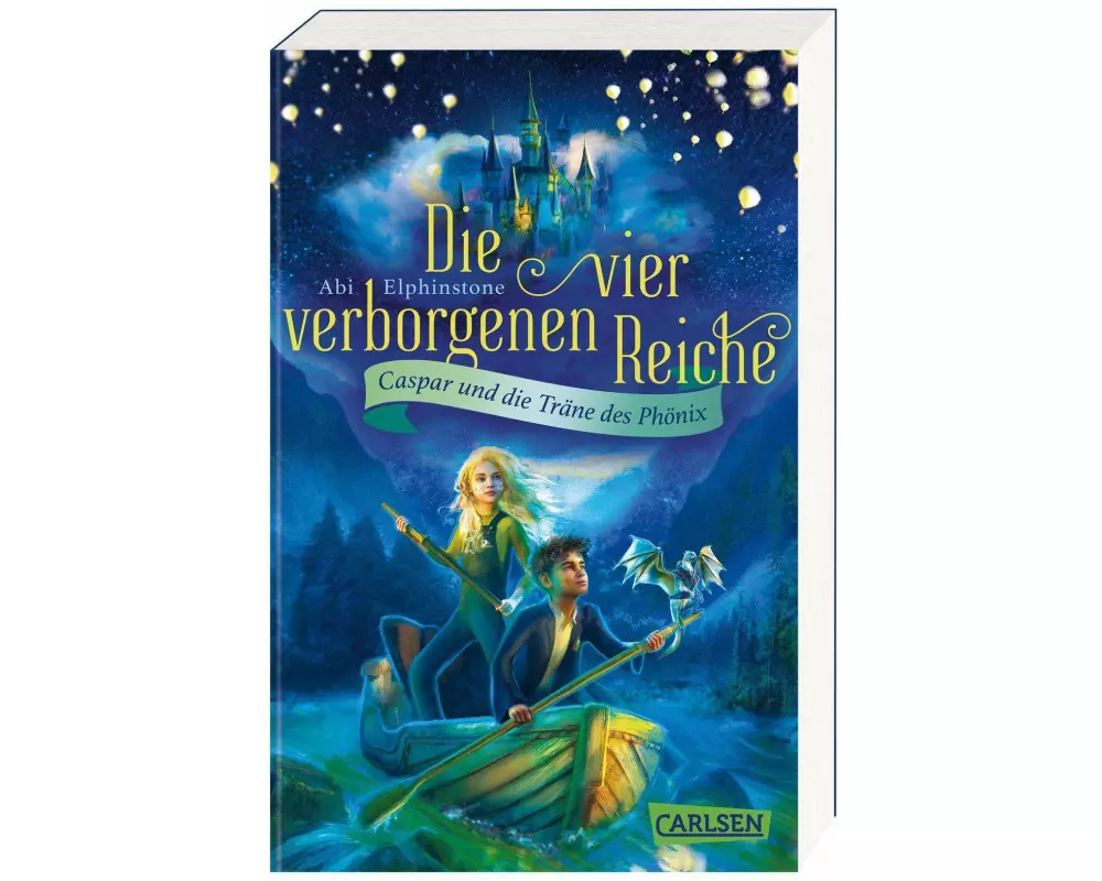 Die vier verborgenen Reiche 1: Caspar und die Träne des Phönix