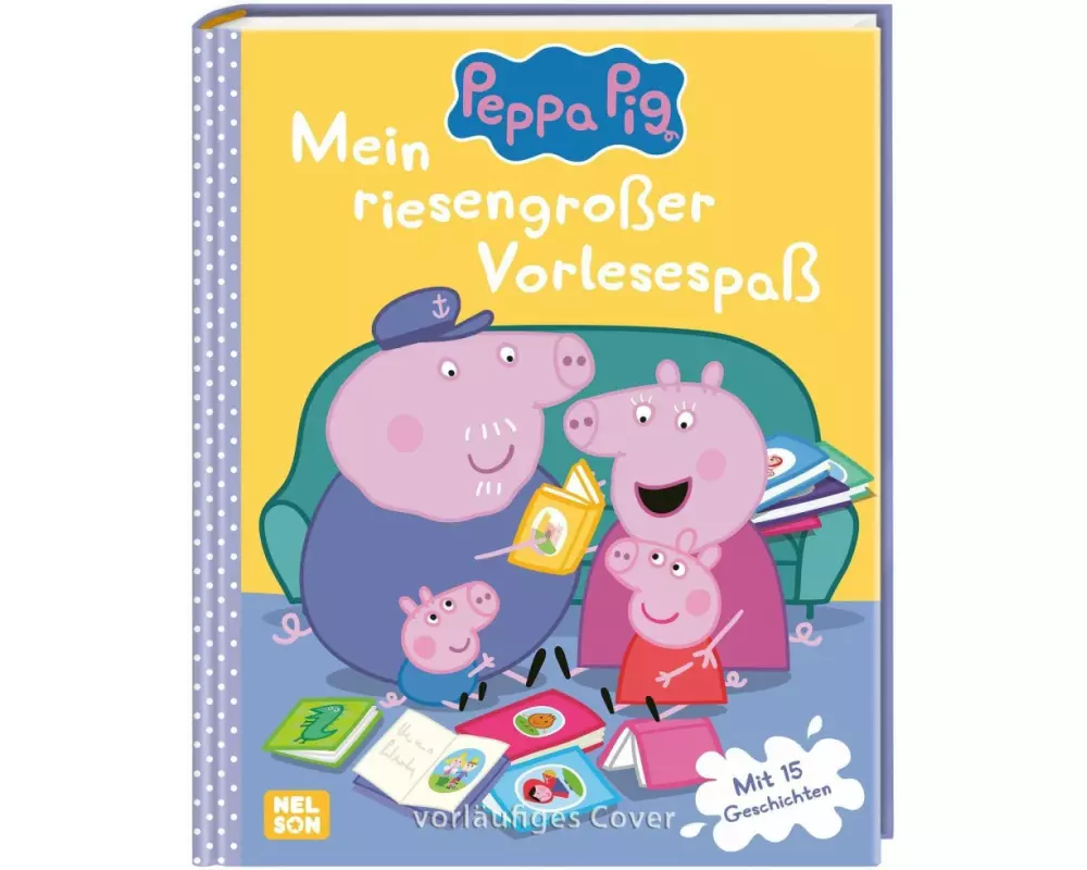Peppa Wutz Gutenachtgeschichten: Mein riesengroßer Vorlesespaß