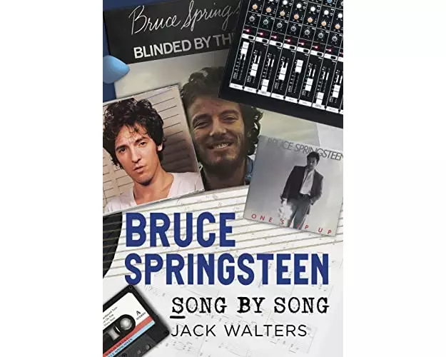 Bruce Springsteen - Song by Song
