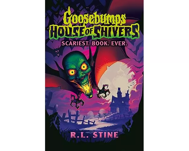 Goosebumps: House of Shivers: Scariest. Book. Ever