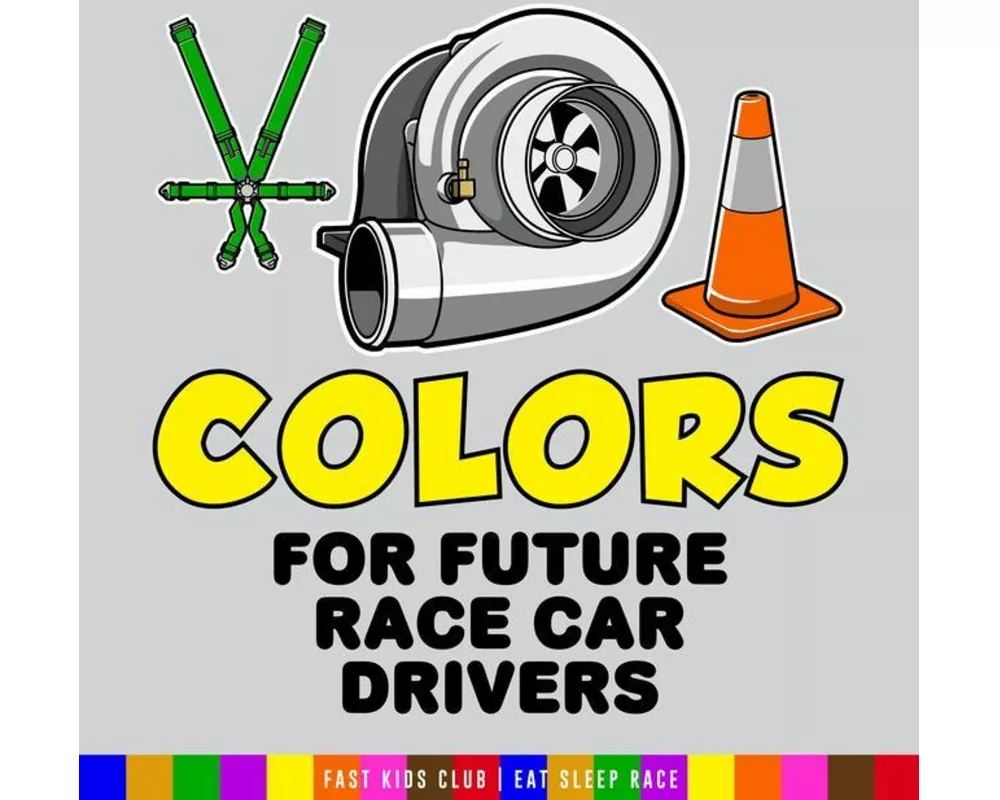 Colors for Future Race Car Drivers