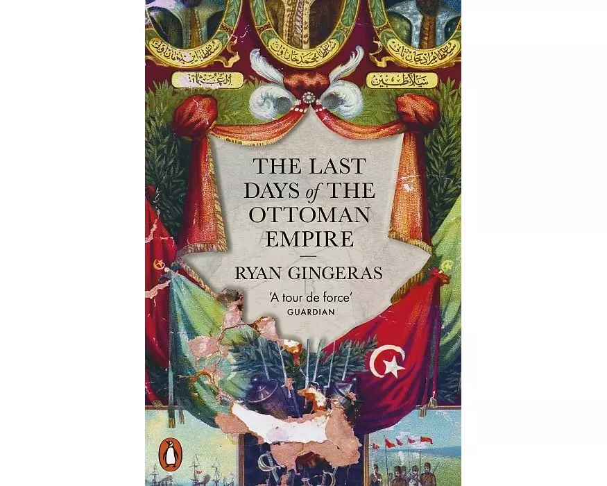 The Last Days of the Ottoman Empire