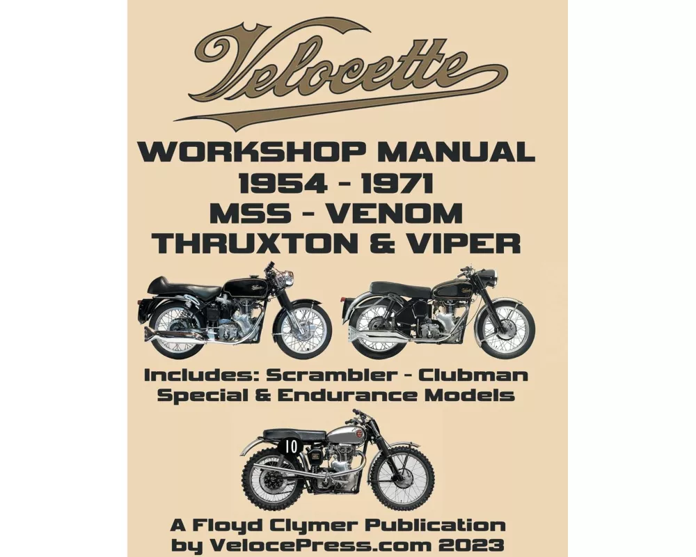VELOCETTE 500cc & 350cc MSS, VENOM, THRUXTON & VIPER 1954-1971 WORKSHOP MANUAL & ILLUSTRATED PARTS MANUAL