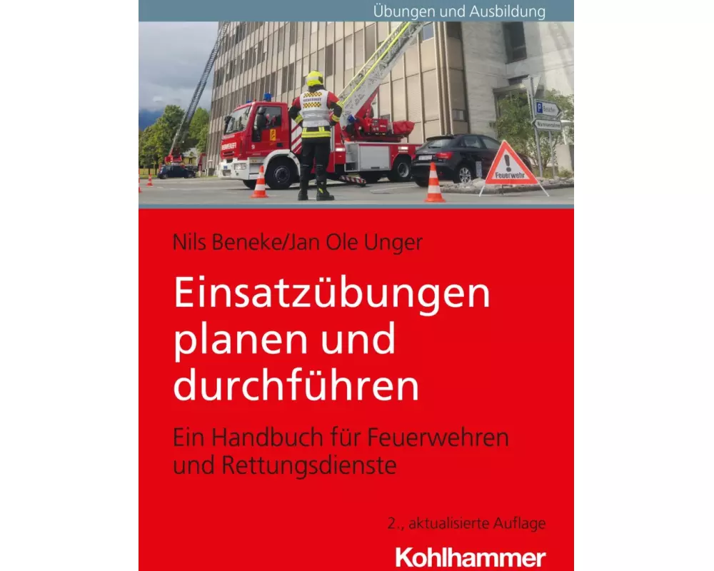 Einsatzübungen planen und durchführen