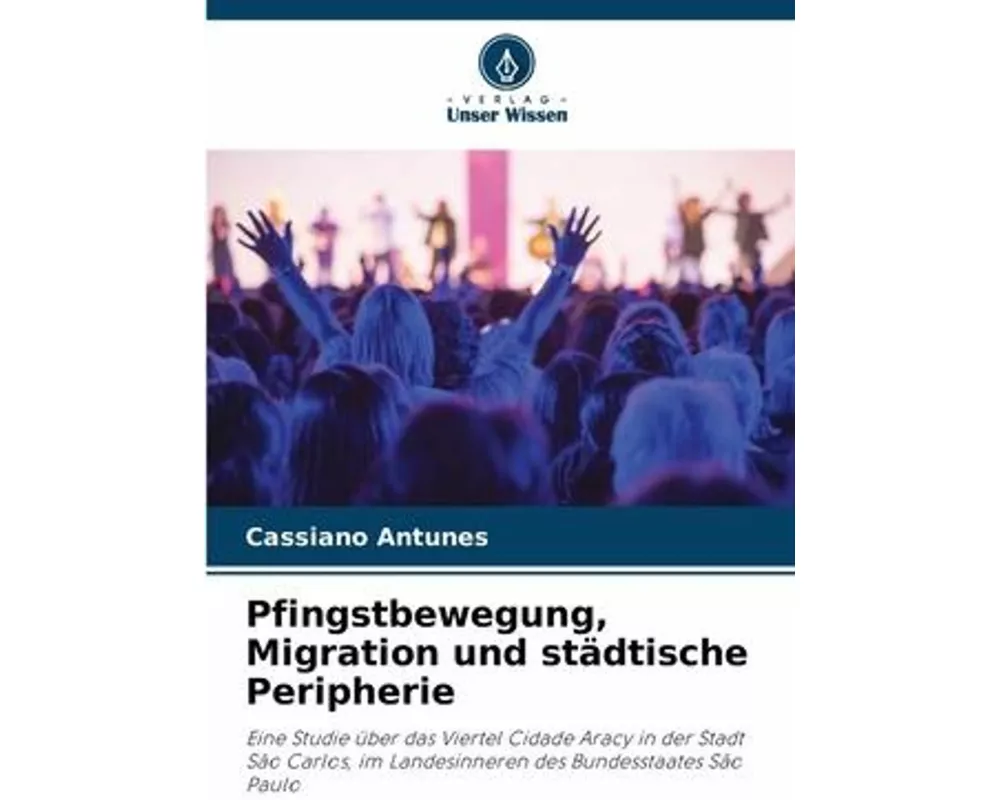 Pfingstbewegung, Migration und stdtische Peripherie