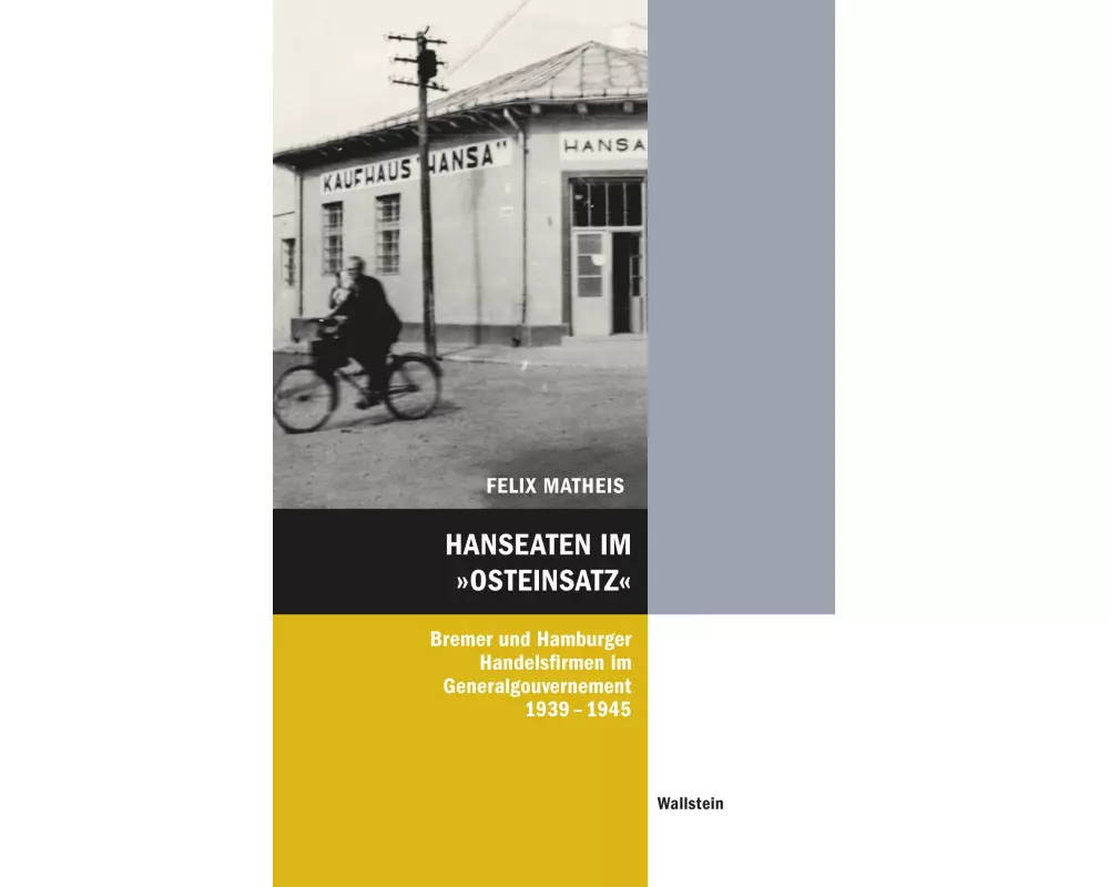 Hanseaten im »Osteinsatz«