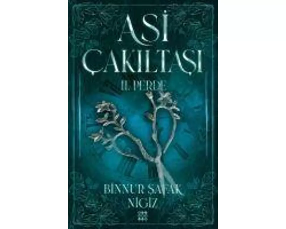 Asi Cakiltasi Serisi - 2. Perde Ciltli