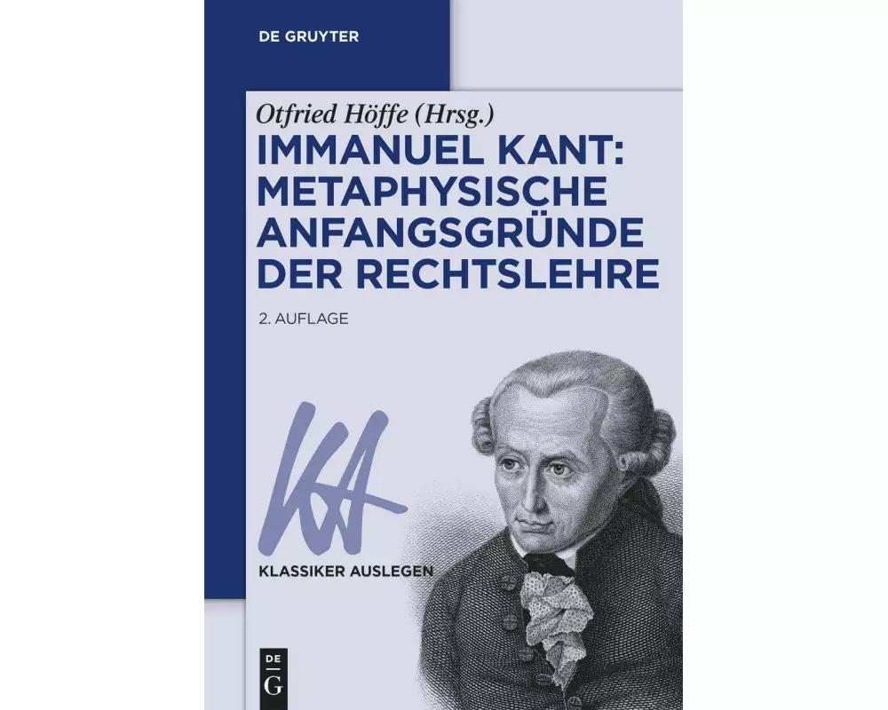 Immanuel Kant: Metaphysische Anfangsgründe der Rechtslehre