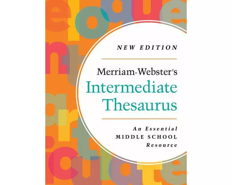 Merriam-Webster’s Intermediate Thesaurus 2023