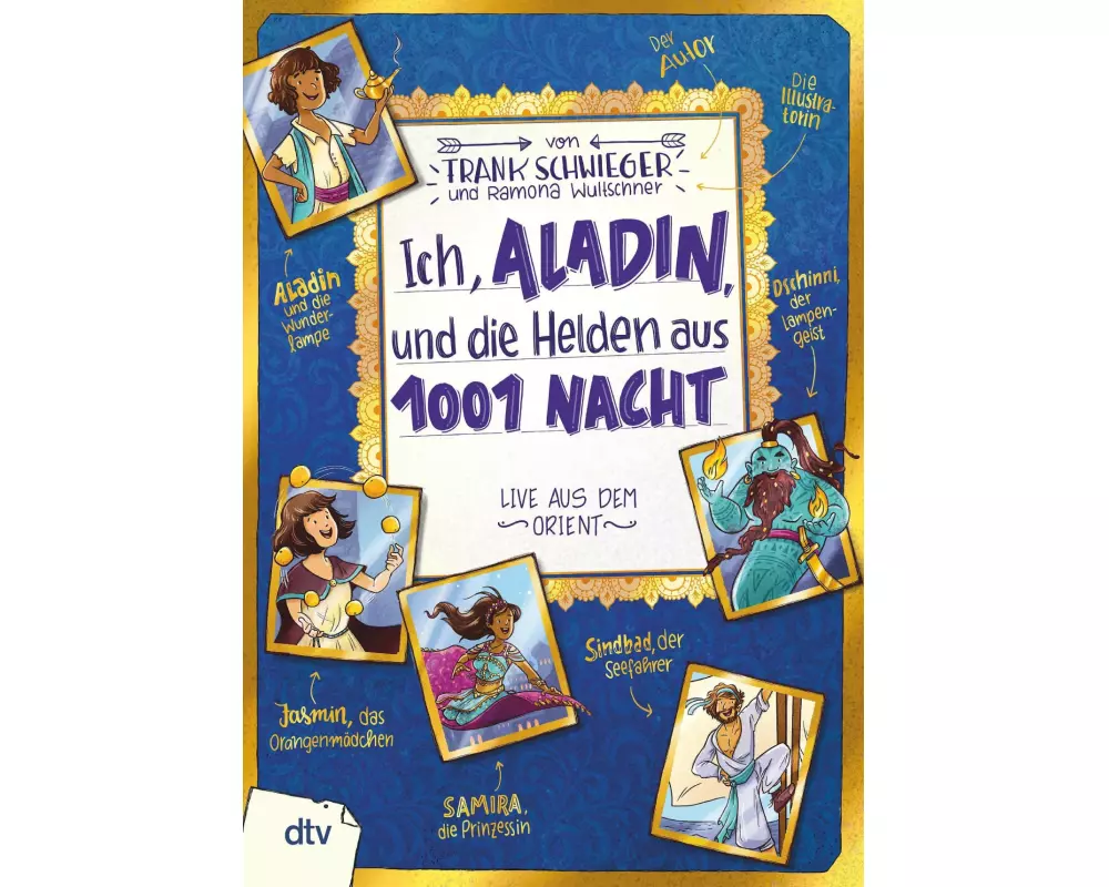 Ich, Aladin, und die Helden aus 1001 Nacht – Live aus dem Orient
