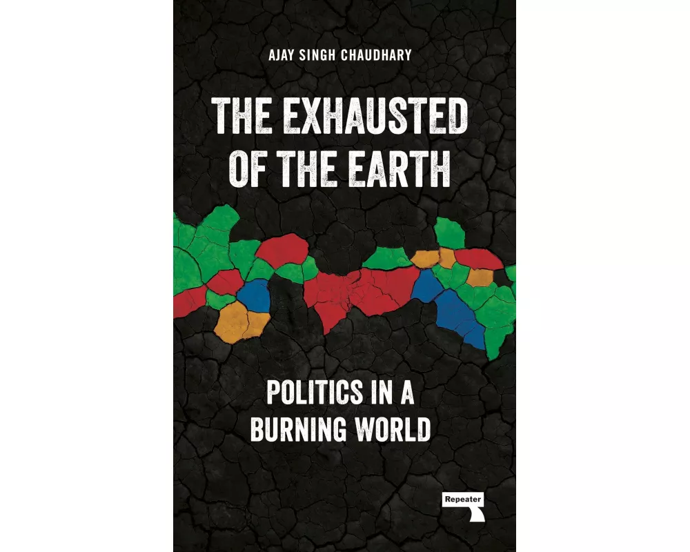 The Exhausted of the Earth