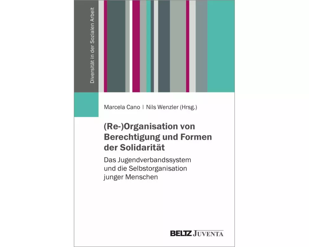 (Re-)Organisation von Berechtigung und Formen der Solidarität