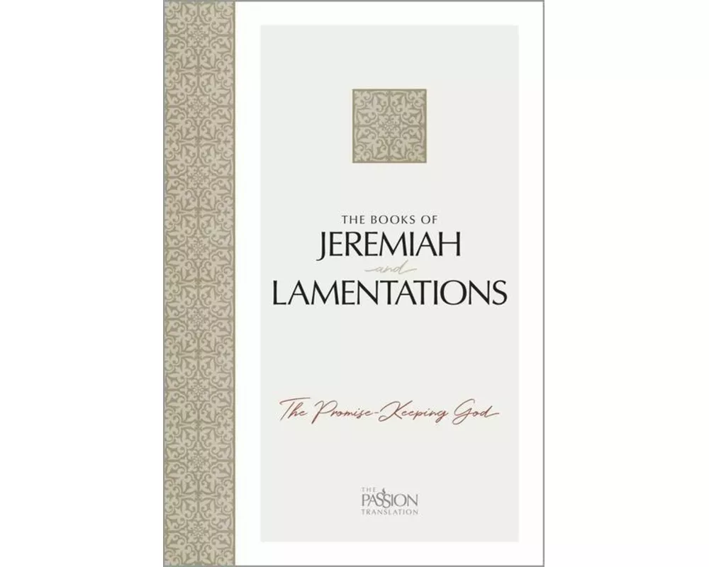 The Books of Jeremiah and Lamentations