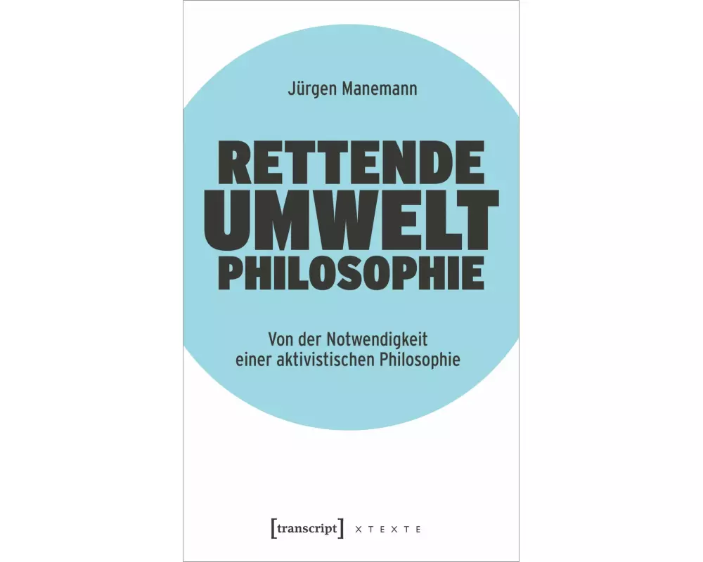 Rettende Umweltphilosophie