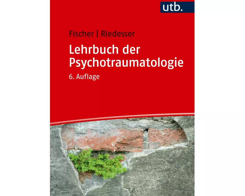 Lehrbuch der Psychotraumatologie