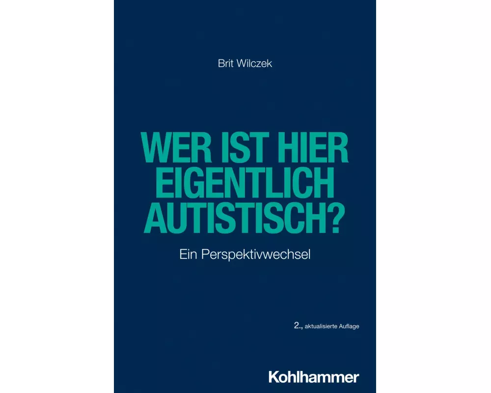 Wer ist hier eigentlich autistisch?