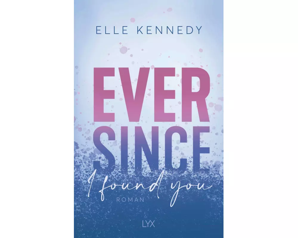 Ever Since I found you