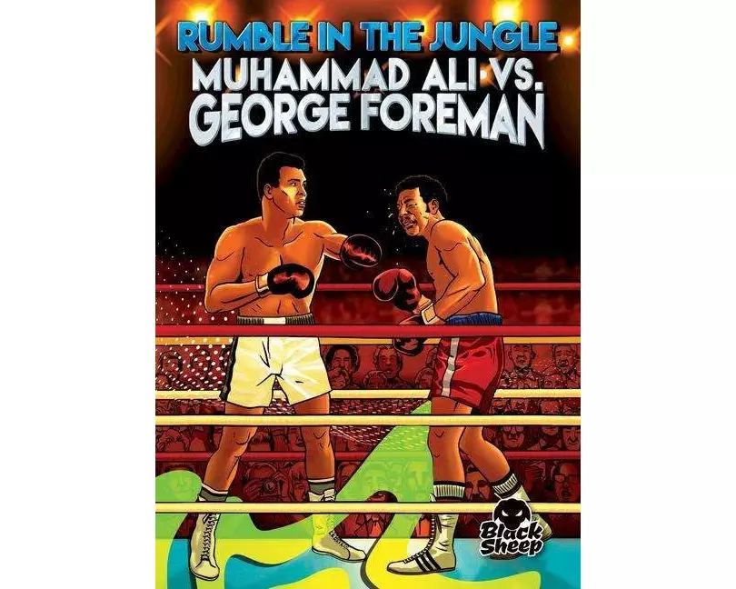 Rumble in the Jungle: Muhammad Ali vs. George Foreman