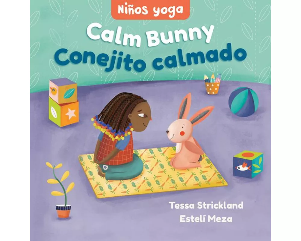 Yoga Tots: Calm Bunny / Niños Yoga: Conejito Calmado