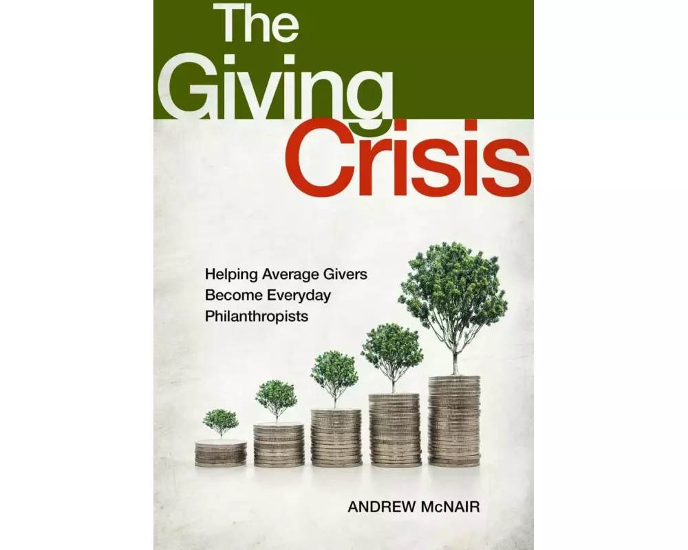 The Giving Crisis