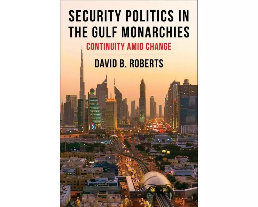 Security Politics in the Gulf Monarchies