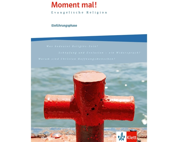 Moment mal! Einführungsphase. Schulbuch 10. Schuljahr (G8), 11. Schuljahr (G9)