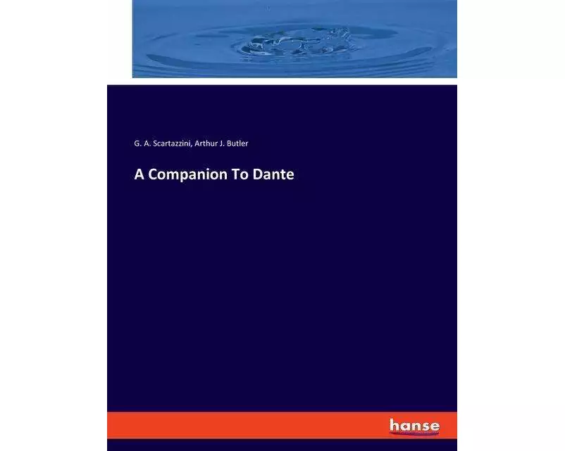 A Companion To Dante