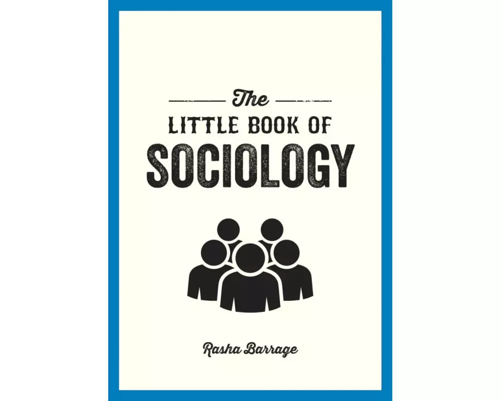 The Little Book of Sociology