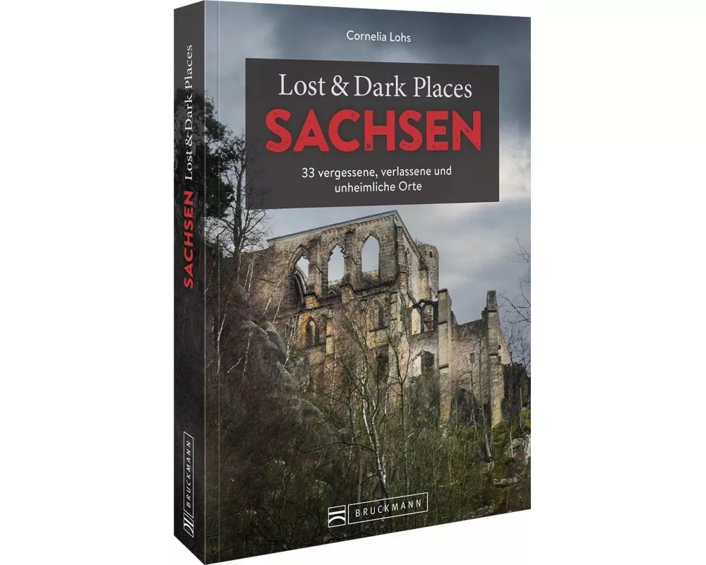 Lost & Dark Places Sachsen