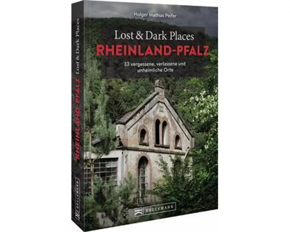 Lost & Dark Places Rheinland-Pfalz