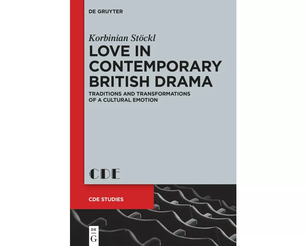 Love in Contemporary British Drama