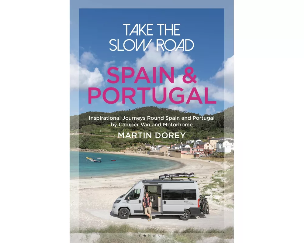 Take the Slow Road: Spain and Portugal