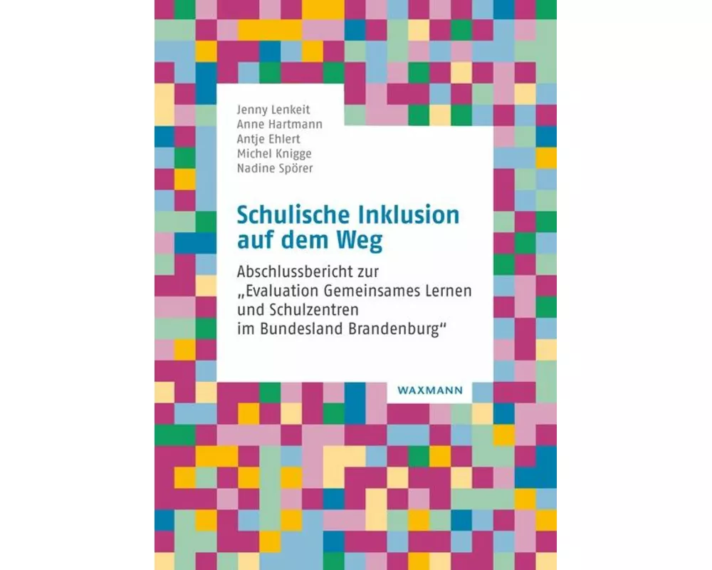 Schulische Inklusion auf dem Weg