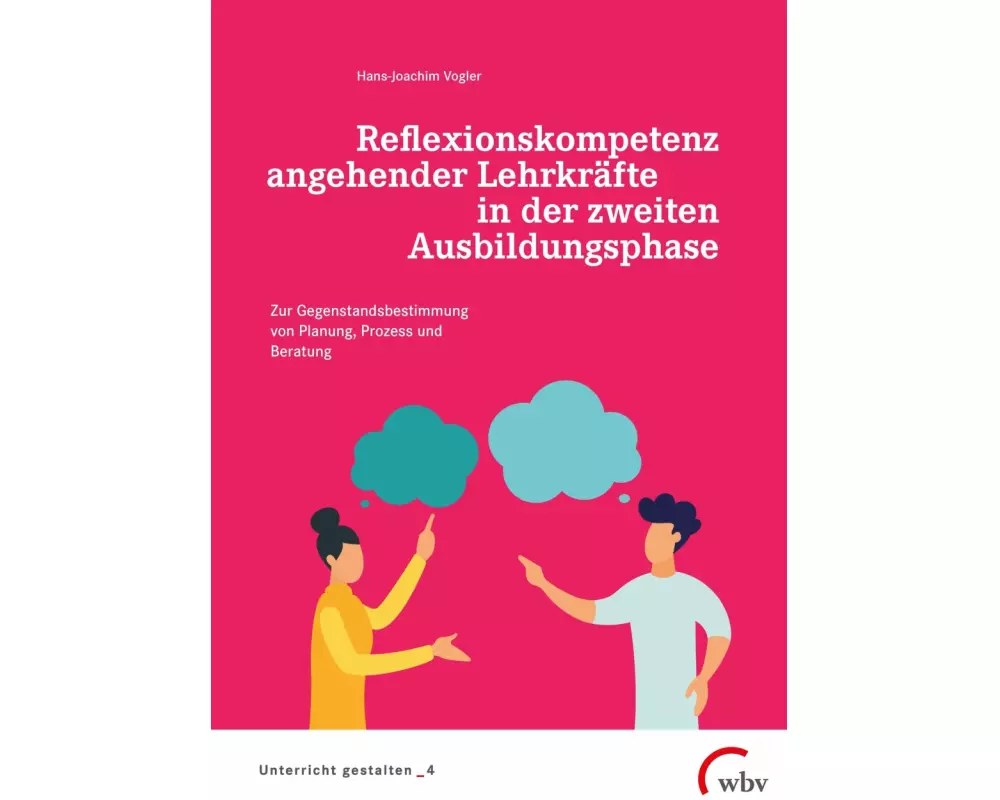 Reflexionskompetenz angehender Lehrkräfte in der zweiten Ausbildungsphase