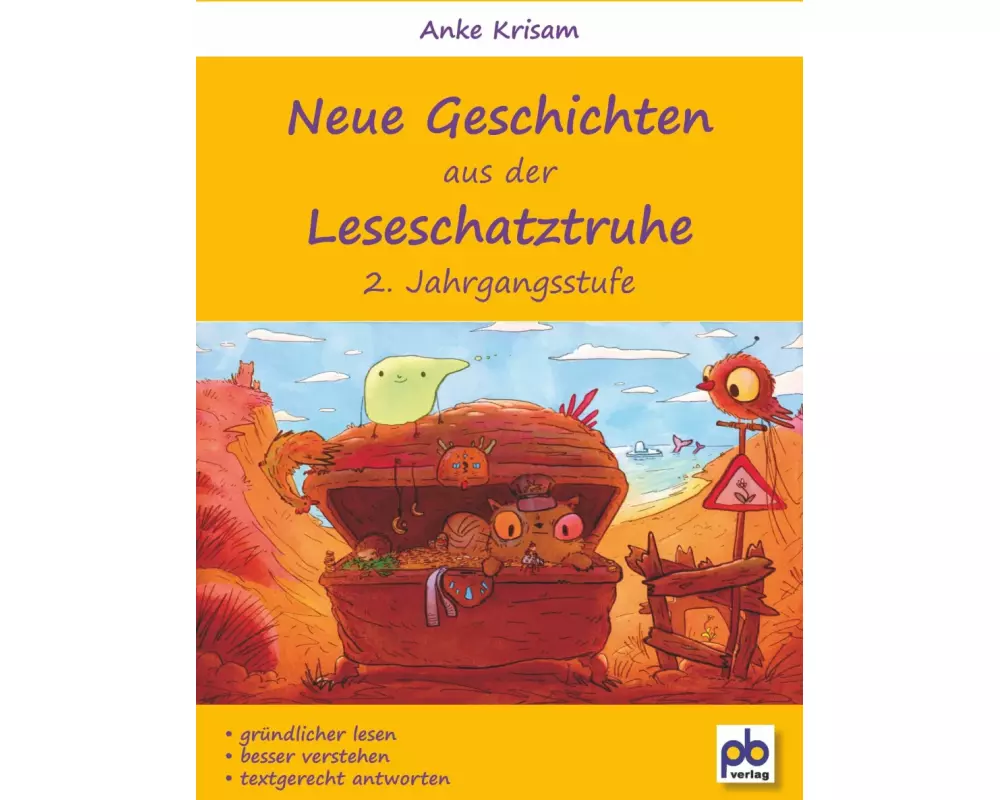 Neue Geschichten aus der Leseschatztruhe 2. Jahrgangsstufe