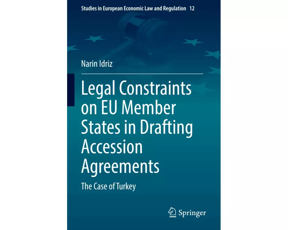 Legal Constraints on EU Member States in Drafting Accession Agreements