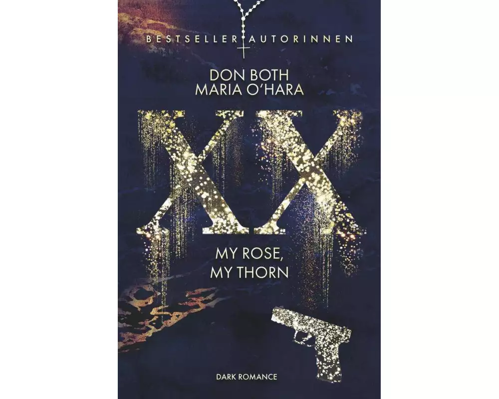 XX - my rose, my thorn