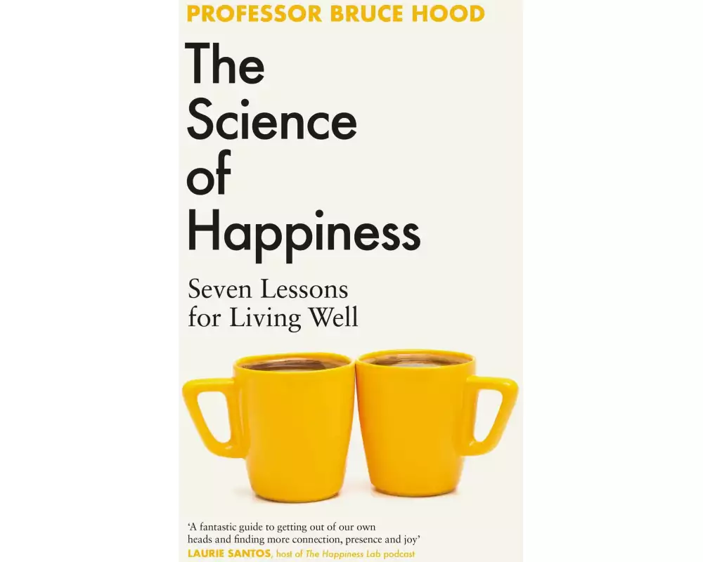 The Science of Happiness