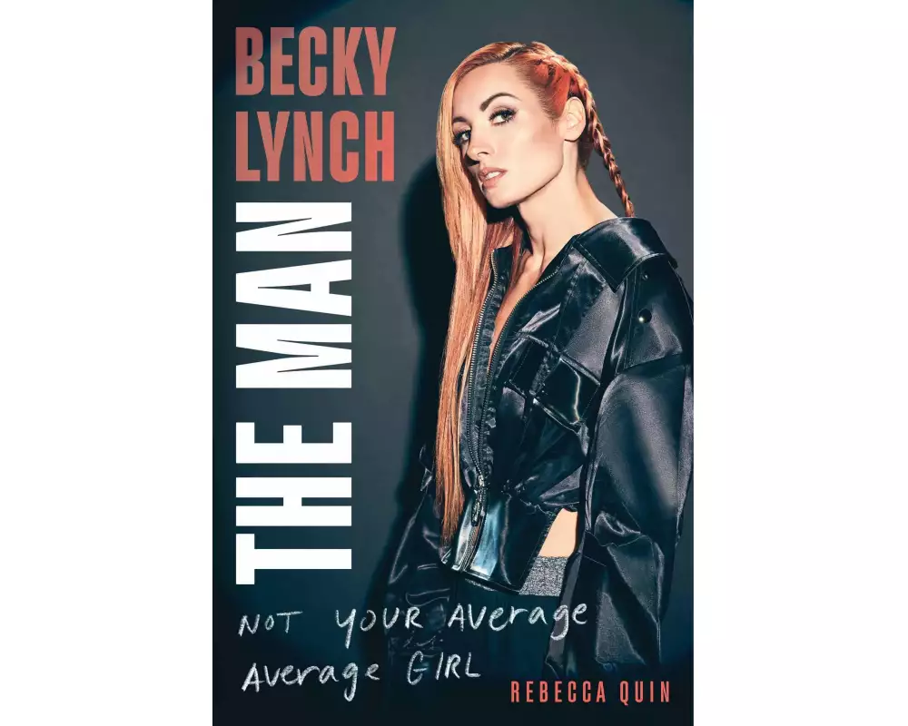 Becky Lynch: The Man