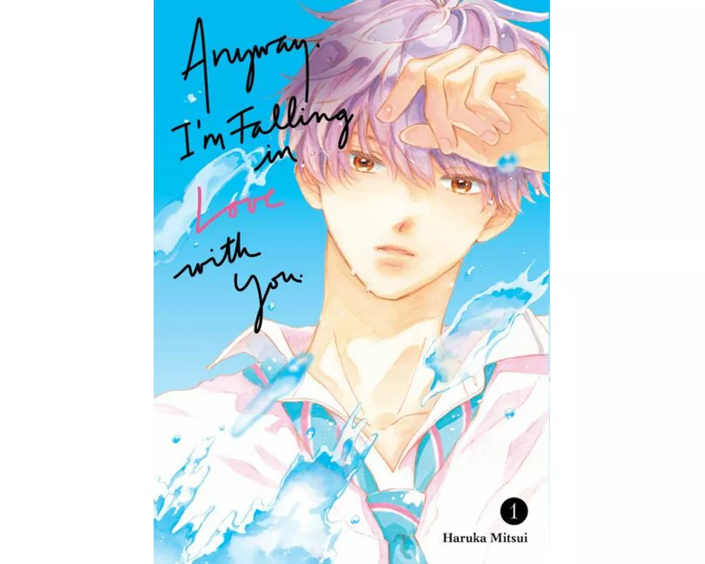 Anyway, I'm Falling In Love With You. 1