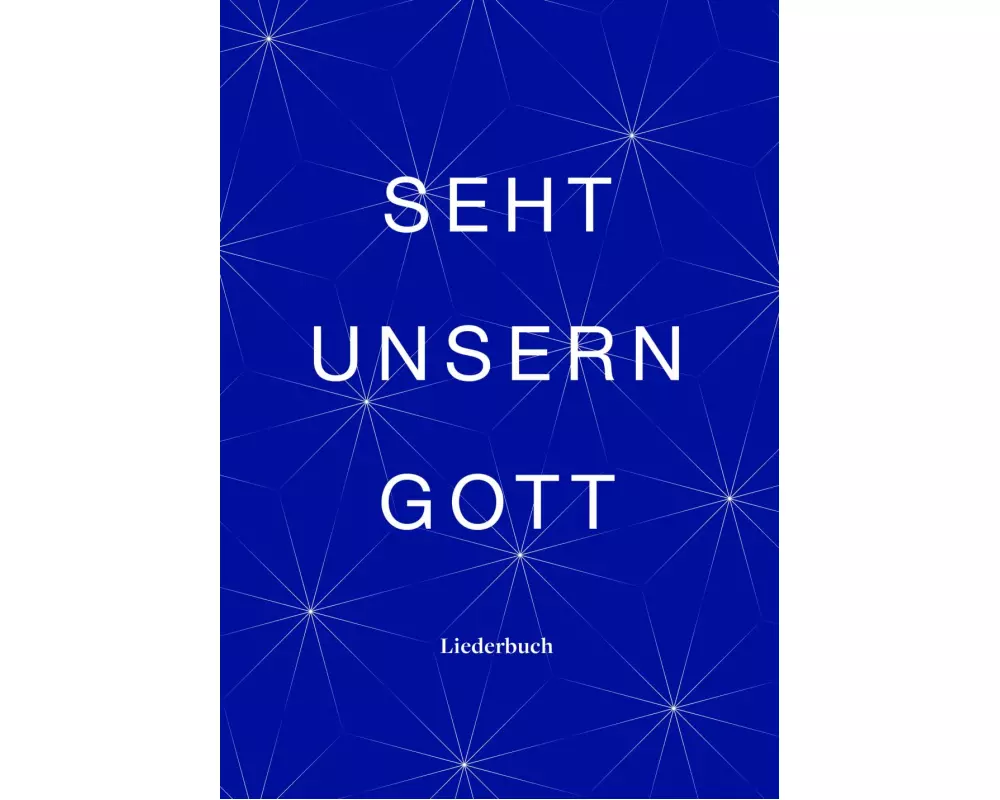 Seht unsern Gott