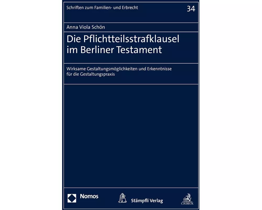 Die Pflichtteilsstrafklausel im Berliner Testament